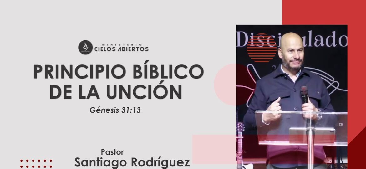 PRINCIPIO BÍBLICO DE LA UNCIÓN